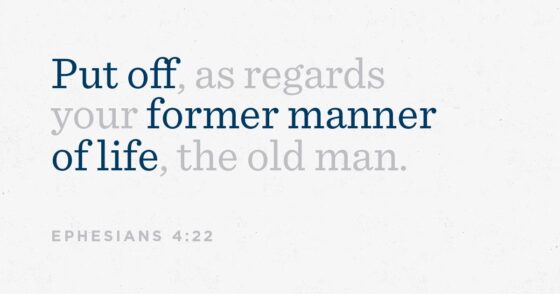 What to Do about Your Old Way of Life After You’re Saved