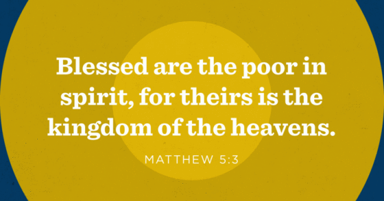What Does It Mean to Be Poor in Spirit?